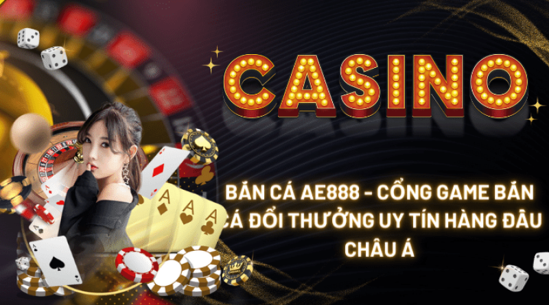 Bắn Cá AE888 – Cổng Game Bắn Cá Đổi Thưởng Uy Tín Hàng Đầu Châu Á