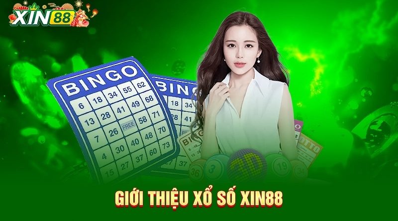 Xổ số Xin88 – Sân chơi đổi thưởng uy tín hàng đầu